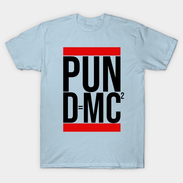 PUN DMC T-Shirt by INLE Designs